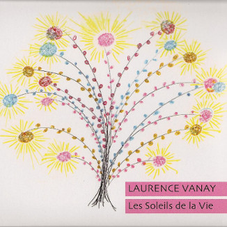 Laurence Vanay – Les Soleils de la Vie